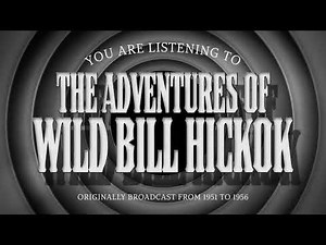 The Adventures of Wild Bill Hickok | Ep1 | "First Show"