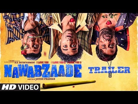 OFFICIAL TRAILER: NAWABZAADE | Raghav | Punit | Dharmesh | Isha | Movie Releasing ► 27July 2018