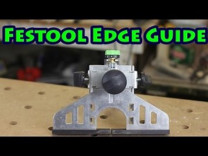 Review of the Festool Router Edge Guide