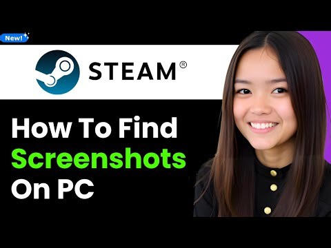 How To Find Steam Screenshots on Your PC 2026 (Step By Step)