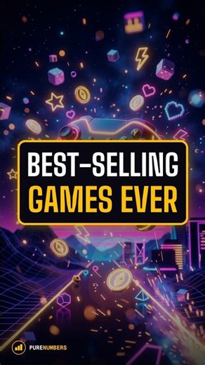 Best-Selling Video Games of ALL TIME