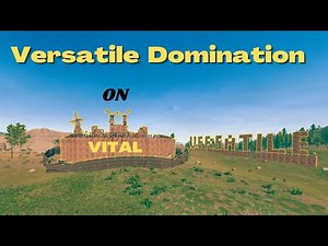 ZERG PROGRESSION WITH VERSATILE ON VITAL - RUST // 800 ROCKET RAID // BASE DEFENSE // ROAMS