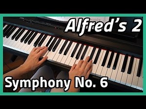 ♪ Theme from Symphony No. 6 ♪ Piano | Alfred's 2
