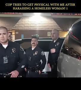 Cop Tries to Get Physical With Me After Harassing a Homeless Woman! 1 | Cop Watch 360