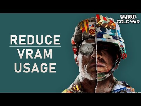 Black Ops Cold War - How To Fix High VRAM Usage (PC)