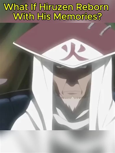 #Naruto #Hiruzen #NarutoWhatIf #AnimeFans #FYP _01 | Naruto
