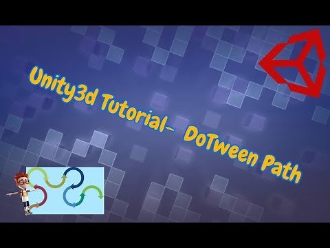 Unity3d Tutorial | DoTween Path System 06