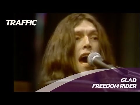 Traffic - Glad / Freedom Rider - Live - 1972