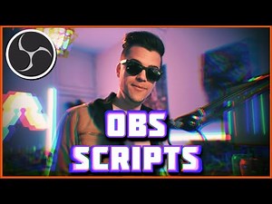 Enhance Your OBS With Scripts!