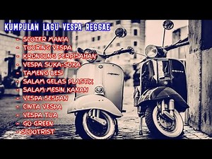 KUMPULAN LAGU VESPA FULL ALBUM