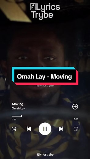 Omah Lay - Moving (Lyrics) | Afrobeat Music Video