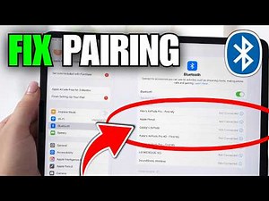 How To Fix iPad Not Pairing With Bluetooth Devices