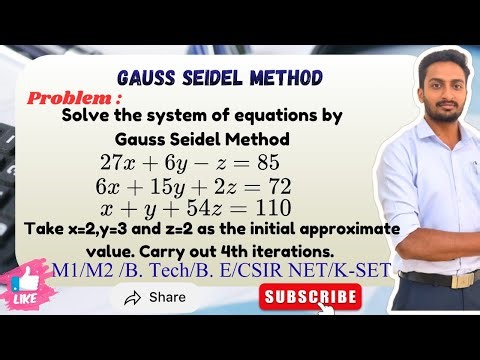 Solve 27x+6y–z=85, 6x+15y+2z=72, x+y+54z=110 | Gauss Seidel | VTU M1/M2 2026