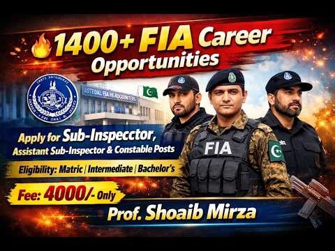 🚨 1400+ FIA Jobs Announced | Sub-Inspector, ASI, Constable Matric, Intermediate & Bachelor Eligible