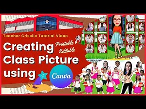 Tutorial Video: Creating Class Picture using Canva (Editable Template on the Description)