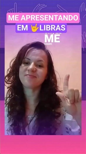 Meu nome, meu sinal e por que Libras