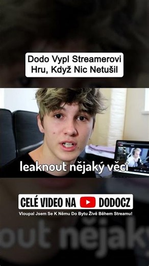 Dodo Vypl Streamerovi Hru, Když Nic Netušil