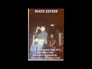 Naked Raygun (US) Live @ the Pyramid club, NYC.18th August 1988 (Restored & remastered)