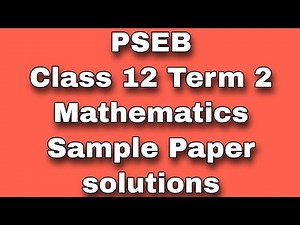 PSEB Pre Board | Term 2 Class 12 | Maths | Sample Paper Solutions | Scholar Tutorial
