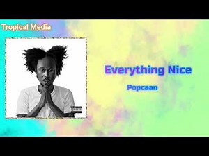 Popcaan - Everything Nice (Official Audio)