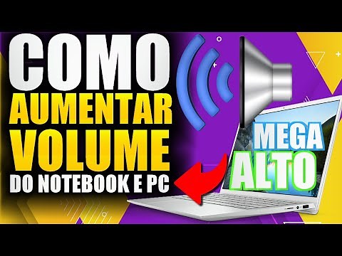 Como Aumentar Volume do Notebook Samsung, Acer, Dell, Asus e Pc Baixo