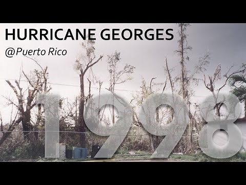 My Story of: HURRICANE GEORGES in PUERTO RICO | 1998 (Mini Documentary)