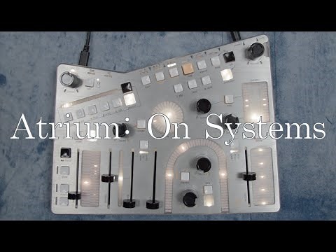 Atrium: On Systems