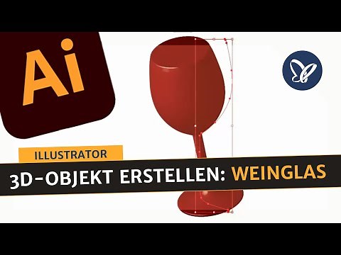 Illustrator-Tutorial: 3D-Objekt erstellen – Weinglas