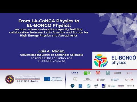 From LA-CONGA Physics to EL-BONGO Physics (Luiz A. Nunez)