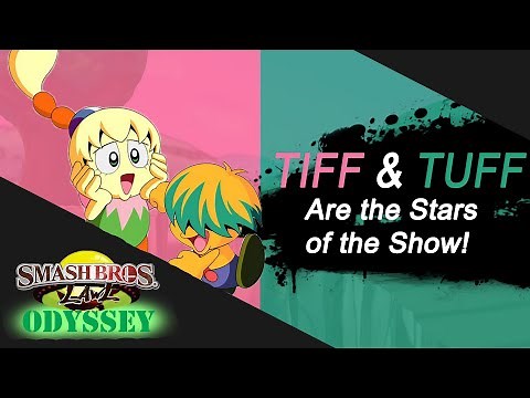 [OLD] Smash Bros Lawl Odyssey - Tiff & Tuff (Kirby Right Back at Ya)