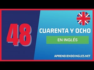 ✅ CÓMO se dice CUARENTA Y OCHO en INGLÉS 2022 4️⃣8️⃣ ESCRIBIR FORTY-EIGHT PRONUNCIACIÓN 48 EN INGLES