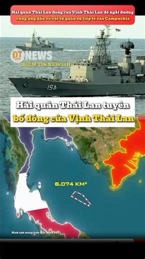 Hải quân Thái Lan tuyên bố đóng cửa Vịnh Thái Lan #tintuc #campuchia #thailand