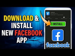[UPDATED] Download & Install New Facebook App | Get Facebook App In Your Mobile | Facebook.com
