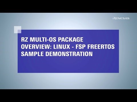 RZ Multi-OS Package: Linux and FSP FreeRTOS Demonstration