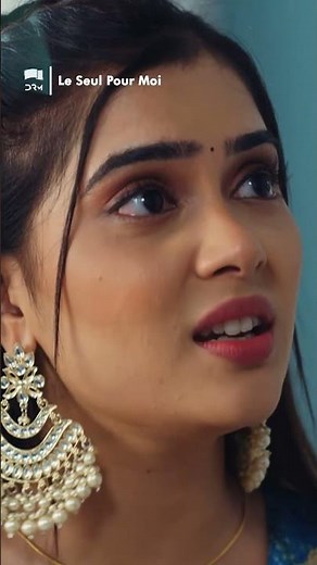 Chaque aurore me rappelle ton absence | Le Seul Pour Moi #SérieIndienne #Amour | DA3O