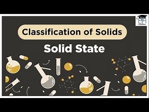 Classifications of Solids: Crystalline and Amorphous Video Lecture | Chemistry for Grade 12