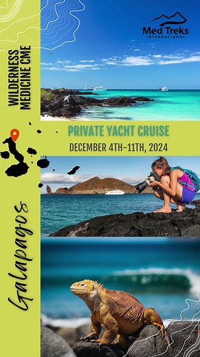 Join us on a private MedTreks chartered yacht trip exploring the spectacular archipelago of the Galapagos. In true MedTreks style – we have blended an incredible 8 day island hopping itinerary with an exclusive 16 person yacht, just for our group. Earn up to 24.5 Category 1 CME and obtain your Wilderness Medicine Certification for Medical Professionals (WLS:MP, formerly AWLS) #galapagos🐢 #privateyachtcharter #medtreks #galapagosislands #wildernessmedicine #cme #medicalprofessionals #doctors #nu
