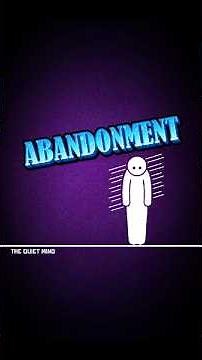 The Silent Trauma of Abandonment