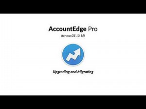 Upgrading and Migrating to AccountEdge Pro for macOS