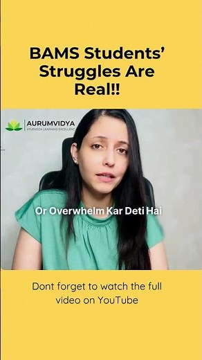 Struggles Every BAMS students face | Dr Anam Aftab #ayurveda #bams #ayurvedacareer