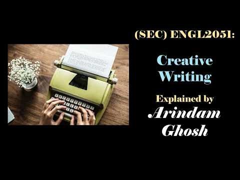 Summer Vacation Class: Creative Writing (Lect. 2) by Arindam Ghosh