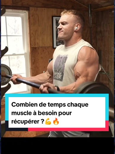 Combien de temps chaque muscle a besoin pour récupérer ? #fyp #pourtoi #sports #fitness #gym