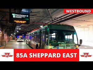 TTC 85A Sheppard East Westbound Full Route