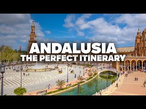 THE Most COMPLETE Andalusia itinerary: Seville, Granada, Córdoba and Málaga