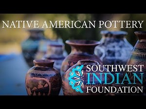 Native American Pottery: Southwest Indian Foundation
