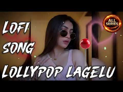 Lollypop lagelu lofi song || 🍭 Bhojpuri lollypop song || pavan singh lollypop song