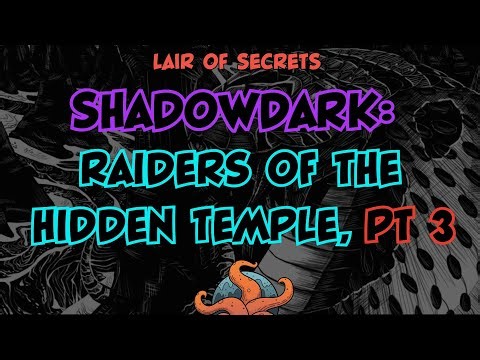 Raiders of the Hidden Temple, Part 3/3 (S5E9) #shadowdark