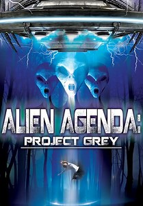 Alien Agenda Project Grey (2007)