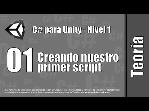 01 - Creando nuestro primer script - Teoría del curso en español de C# para Unity - Nivel 1
