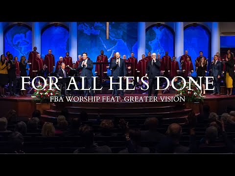 For All He's Done (feat. Greater Vision) | FBA Worship